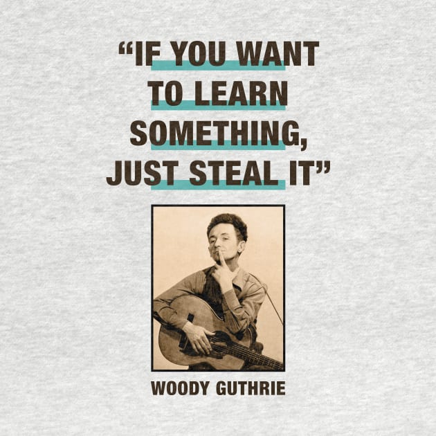 Woody Guthrie Quotes by PLAYDIGITAL2020